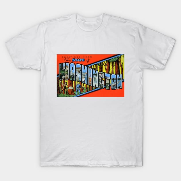 Greetings from the State of Washington - Vintage Large Letter Postcard T-Shirt by Naves